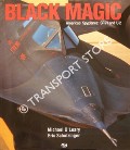 Book cover of Black Magic - America's Spyplanes: SR-71 and U-2 by O'LEARY, Michael & SCHULZINGER, Eric